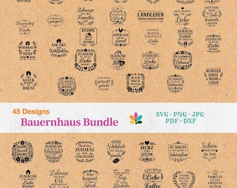 Bauernhaus SVG Bundle - 45 Plotterdateien & Laserdateien, SVG Schnittdateien Bauernhaus Bundle Haus Wandschilder, Familie, Liebe, Haus DXF