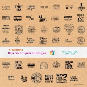 May include: A selection of 41 Bavarian sayings designs in black, presented on a tan backdrop. The designs feature text-based graphics with phrases such as "Servus" and "O'zapft is!" in a traditional German style. The image also includes file type information.