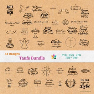 May include: A collection of 44 religious designs, including crosses, doves, and inspirational phrases, in black on a tan background. The text includes phrases like "Faith begins here" and "Blessed". The bundle is labeled "Taufe Bundle".