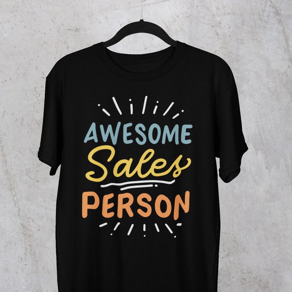 Awesome Salesperson | Salesman Shirt | Salesperson Shirt | Assistant Shirt | Salesman Gift | Salesperson Gift