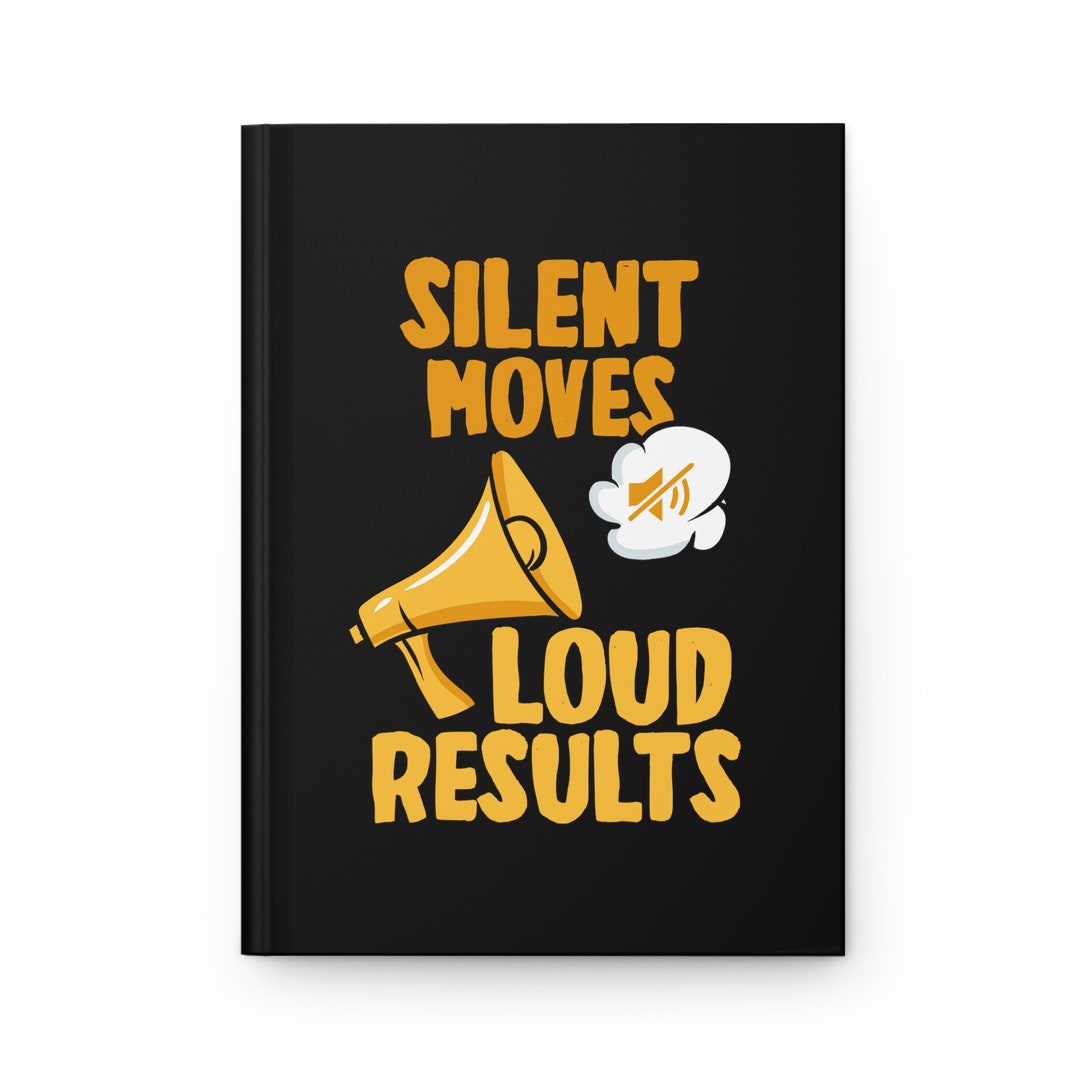 Silent Moves Loud Results Motivation Journal Motivation Etsy silent-moves-loud-results-motivation-journal-motivation-etsy