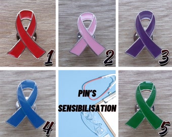 Pin's, Ruban de sensibilisation , Maladies solidarité vis-à-vis des victimes. Choisissez la couleur de sensibilisation de votre choix.