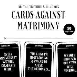 Carte contro il matrimonio - Gioco per addio al nubilato, gioco per addio al celibato, addio al nubilato, scapolo, humor nero, gioco stampabile 18+