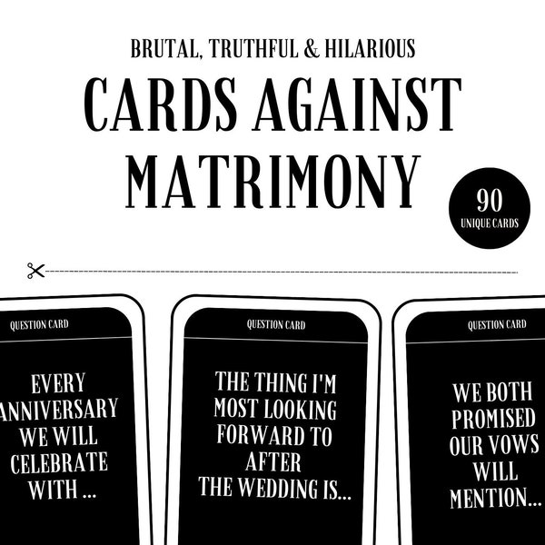 Cards Against Matrimony - Hen Party Game, Stag do Game, Bachelorette, Bachelor, dark humour, printable game 18+