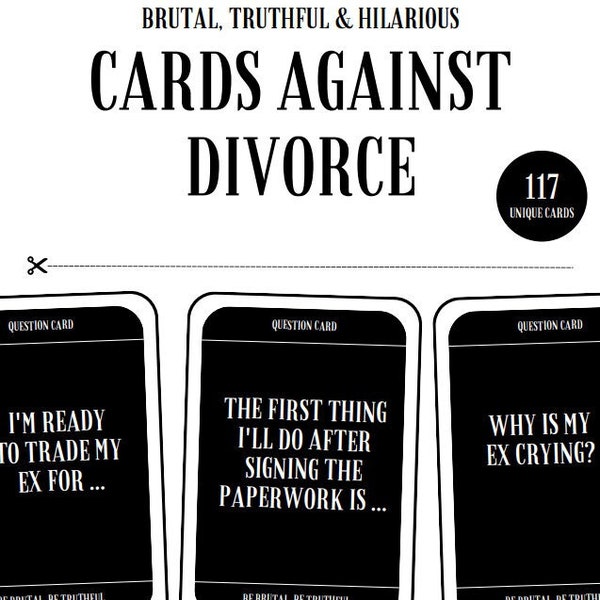 Cards Against Divorce - dark humour, funny break up game, rude divorcee game, divorce party printable game 18+