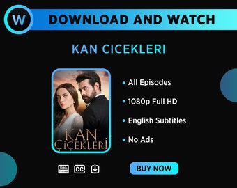 Kan Cicekleri (Vendetta) | Download Episodes 1-295 | Turkish Series with English Subtitles | 1080p HD Quality | Turkish Drama