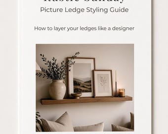 Picture ledge styling guide | Digital download | home decor guide