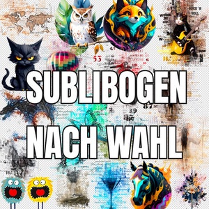 Könnte beinhalten: Eine bunte abstrakte Collage mit dem Text "SUBLIBOGEN NACH WAHL" in Weiß. Die Collage zeigt verschiedene Bilder, darunter eine schwarze Katze, einen rot-blauen Fuchs, eine weiße Eule, einen Heißluftballon, ein Pferd und eine Katze, die Gitarre spielt.