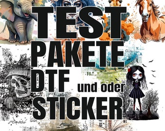 Testpaket DTF und oder Sticker verschiedene Pakete bitte aussuchen