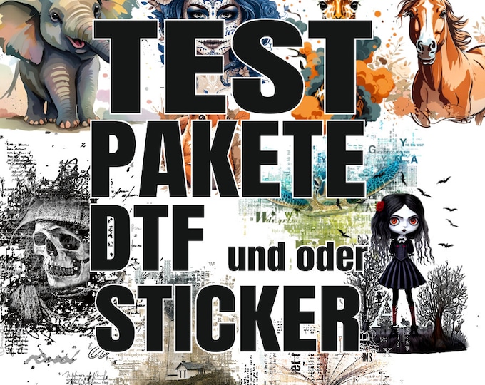 Please select test package DTF and or stickers from different packages