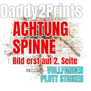TraumSpinne achtung - MEGA STICKER  - verschiedene Grössen bitte auswählen