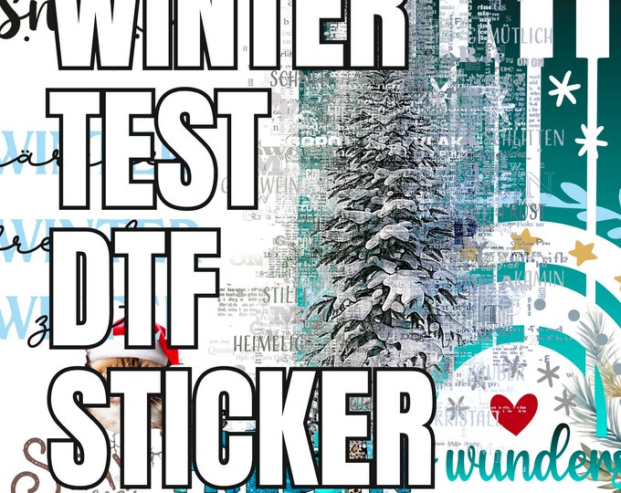 WINTER test package DTF and or stickers please select different packages