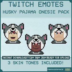 Twitch Emotes - Husky Pajama Onesie Emoji Pack - Multiple Skin Tones & Emotions!