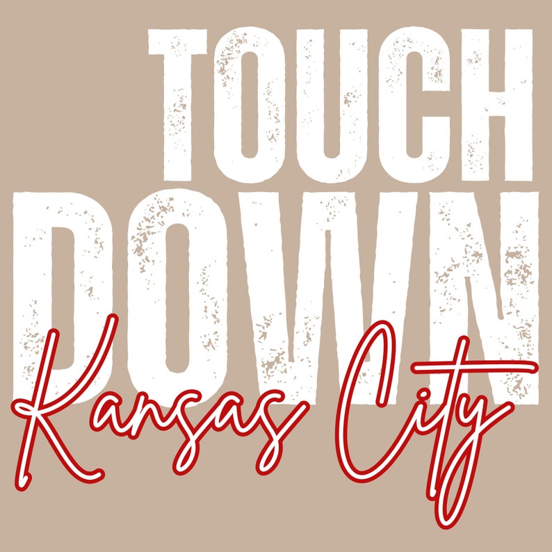Touch Down Kansas City PNG Etsy