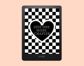 BORDERLESS Checkered Just One More Chapter Kindle Lockscreen - Kindle Paperwhite Screensaver, Kindle Lockscreen, Kindle Oasis, Booktok
