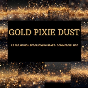 May include: 25 high-resolution digital clipart images of gold pixie dust, perfect for adding a magical touch to your designs.  The images feature various sizes and densities of gold glitter, creating a sparkling effect.
