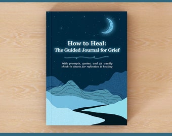 Guided Grief Journal with Prompts, Quotes for Reflection, Healing • Memorial Sympathy Gift for Loss of Loved One, Dad, Mom, Father, Husband