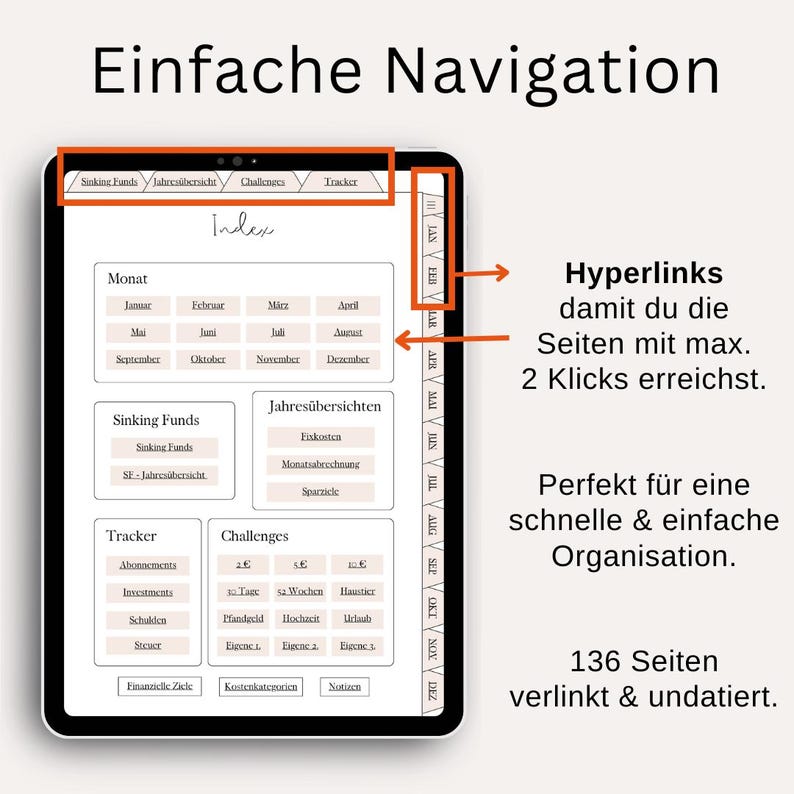 Pu&ograve; includere: Un planner digitale con un indice a schede, un calendario mensile e una sezione per i fondi di emergenza, le sfide e i tracker. Il planner ha iperlink per navigare tra le pagine. Il testo sullo schermo dice "Einfache Navigation" e "136 Seiten verlinkt & undatiert."