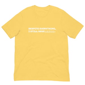 ユニセックスTシャツ 何があっても、私はまだアニメを持っています。