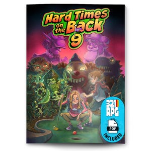 Hard Times on the Back 9 - Zine 321RPG