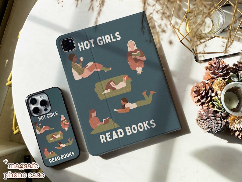 May include: A teal blue phone case with illustrations of people reading books. The case has the text "HOT GIRLS READ BOOKS" in white lettering.