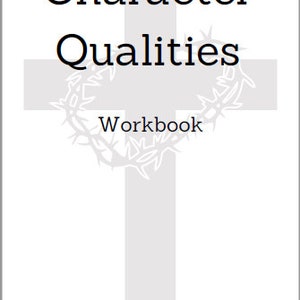 Character Qualities Workbook Booklet