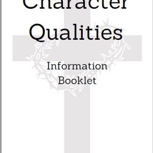 Character Qualities Information Booklet