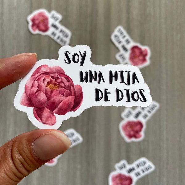 Soy Una Hija De Dios Peony Sticker, I am a Child of God stickers, SUD Primary stickers, LDS Stickers, Christian Affirmations, Faith Stickers