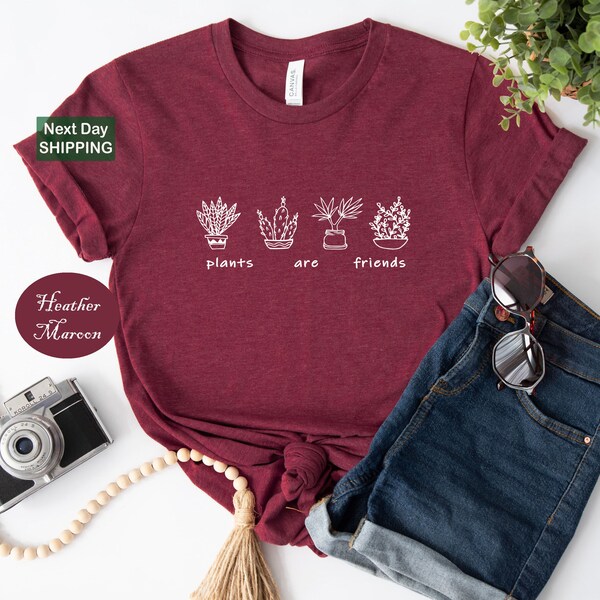 Plants Are Friends Shirt, Plant Lover Shirt, Enviromental Shirts, Gardening Shirt, Botanical Shirts, Plant Mom Shirts, Funny Plant Shirt