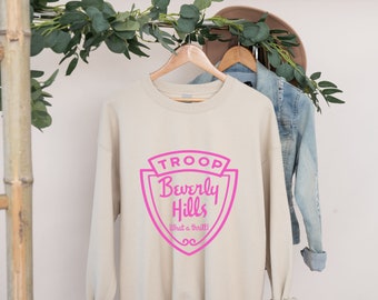 Troop Beverly Hills Movie California, Phyllis Nefler, Wilderness Girls, We Dont Need Stinking Patches Sweatshirt, 80s Movies Sweatshirt