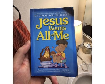 My Utmost for His Highest: Jesus Wants All of Me - Paperback - ACCEPTABLE