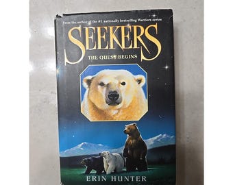 Seekers #1: the Quest Begins by Erin Hunter (2008, Hardcover)