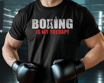 Boxing Is My Therapy T-Shirt: 100% Cotton S-3XL