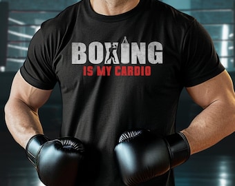Boxing Is My Cardio T-Shirt: 100% Cotton S-3XL