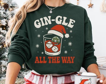 Bluza z kapturem Gin-gle All The Way, zabawna świąteczna koszulka do picia
