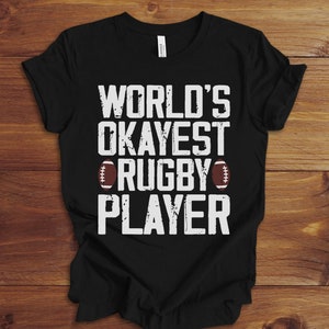 World's Okayest Rugby Player Guaranteed - Funny Rugby Player World's Okayest Rugby Player Guaranteed - Funny Rugby Player