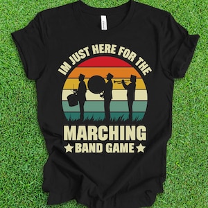 Marching Band Shirt, Funny Marching Band T-Shirt, High School Marching Band Mom TShirt, Marching Band Director Tee, Band Mom Gift, Football