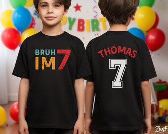 Personalized 7th Birthday Youth Shirt, Bruh I'm 7, Custom Name: 100% Cotton S-XL