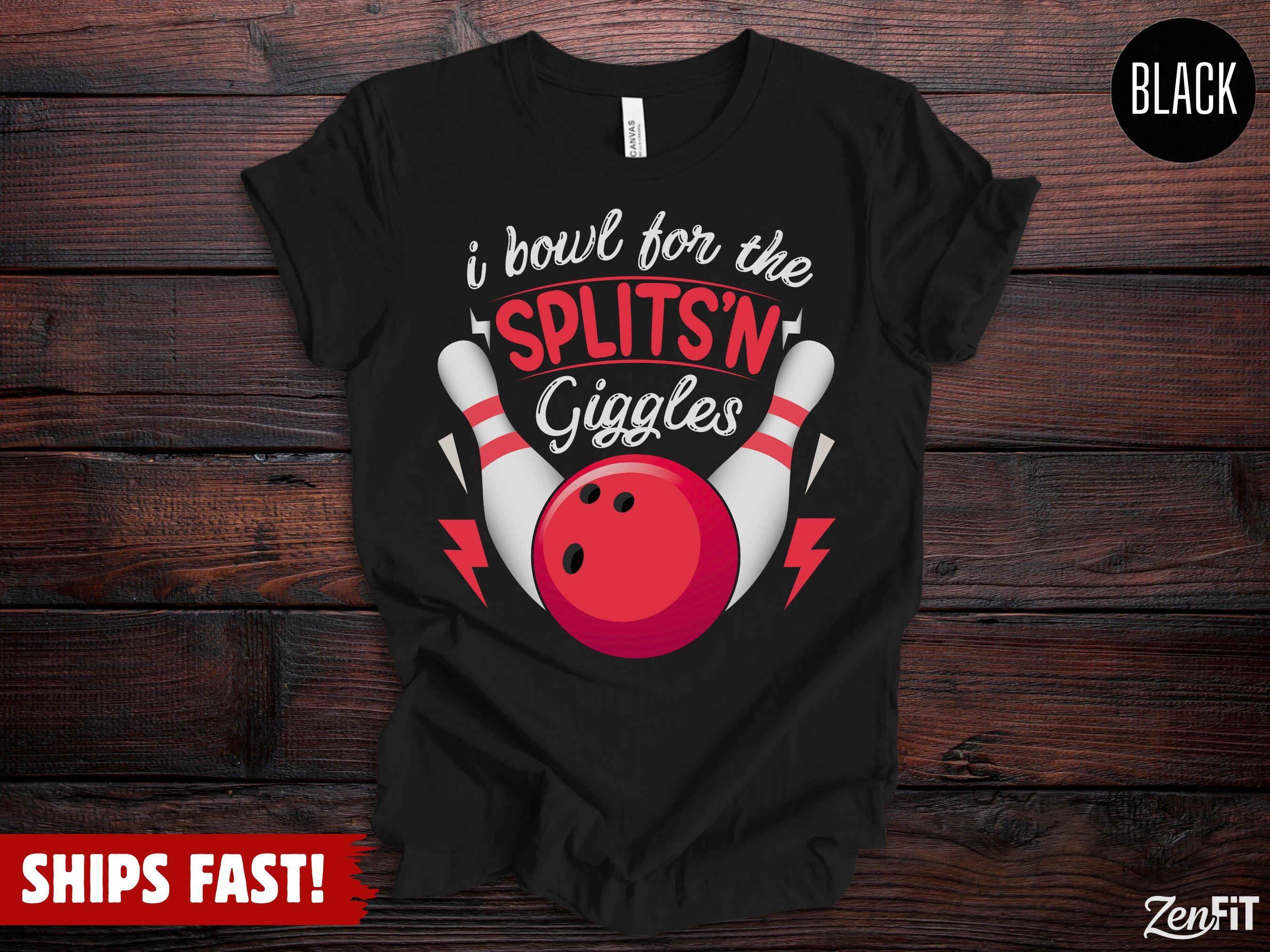 Funny Bowling T-shirt, Splits N' Giggles: 100% Cotton S-3XL - Etsy