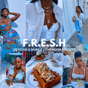 May include: A collage of images featuring women wearing stylish outfits and enjoying a meal at a restaurant. The images are edited with a blue and white color scheme and the text "F.R.E.S.H. DESKTOP & MOBILE LIGHTROOM PRESETS" is displayed in the center.