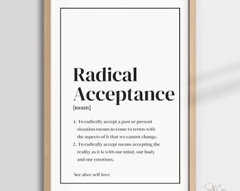 Radical Acceptance | DBT | Dialectical Behaviour Therapy | Radical Acceptance Definition | Radical Acceptance Poster | Mental Health Poster