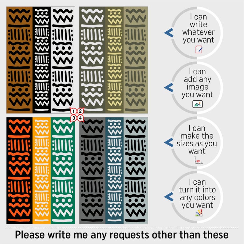 May include: A digital illustration of eight different patterns with black and white lines and shapes. The patterns are arranged in two rows of four. The illustration is accompanied by text that reads "I can write whatever you want", "I can add any image you want", "I can make the sizes as you want", and "I can turn it into any colors you want".