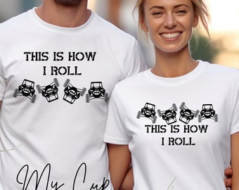 This is How I Roll ATV UTV sxs Sublimation PNG Digital Download Files 2 Designs for sublimation Side X Side