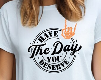 Have the Day You Deserve PNG Bundle: Snarky Skeleton Peace Sign (Digital Download)