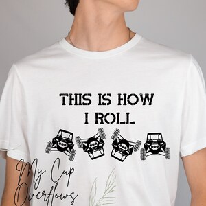 This is How I Roll ATV UTV rzr sxs Sublimation PNG Digital Download Files 2 Designs for sublimation Side X Side