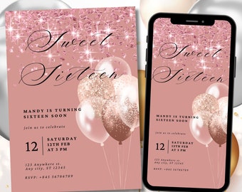 May include: A pink and gold digital invitation with the text "Sweet Sixteen" and a graphic of balloons. The invitation includes the text "Mandy is turning sixteen soon" and details for a party on Saturday, February 12th at 3 PM. RSVP information is also included.