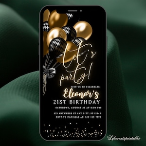 Peut inclure: Une invitation numérique noire et or pour une fête d'anniversaire de 21 ans. L'invitation présente un écran de téléphone avec un fond noir et des ballons dorés. Le texte sur l'invitation se lit comme suit : "Let's party !" et "Rejoignez-nous pour célébrer le 21e anniversaire d'Eleonor".
