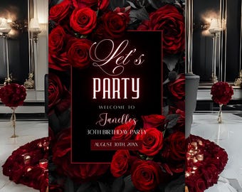 Floral Birthday Welcome Sign Welcome Poster Red Roses, Black Editable Digital Entrance Signage decor Instant Download ANY AGE