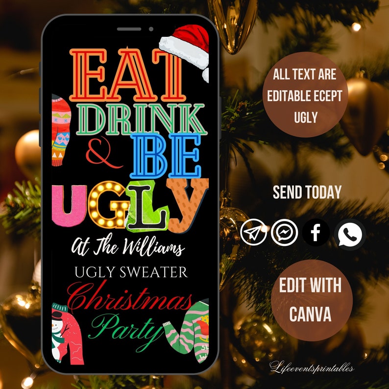 Pode incluir: Um ecr&atilde; de smartphone exibe um convite festivo para uma festa de Natal com camisolas feias. O design apresenta texto colorido que diz "EAT DRINK & BE UGLY" com um gorro de Papai Noel e gr&aacute;ficos de camisolas. O texto adicional inclui "At The Williams" e "Christmas Party."