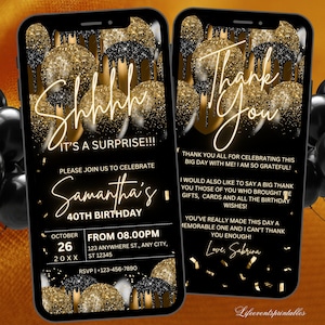 May include: Black and gold smartphone-style invitation with gold glitter and dripping black paint. The text reads "Shhh... It's a surprise!!! Please join us to celebrate Samantha's 40th Birthday. October 26, 20XX. From 08.00PM. 123 Anywhere St., Any City, ST 12345. RSVP | +123-456-7890".